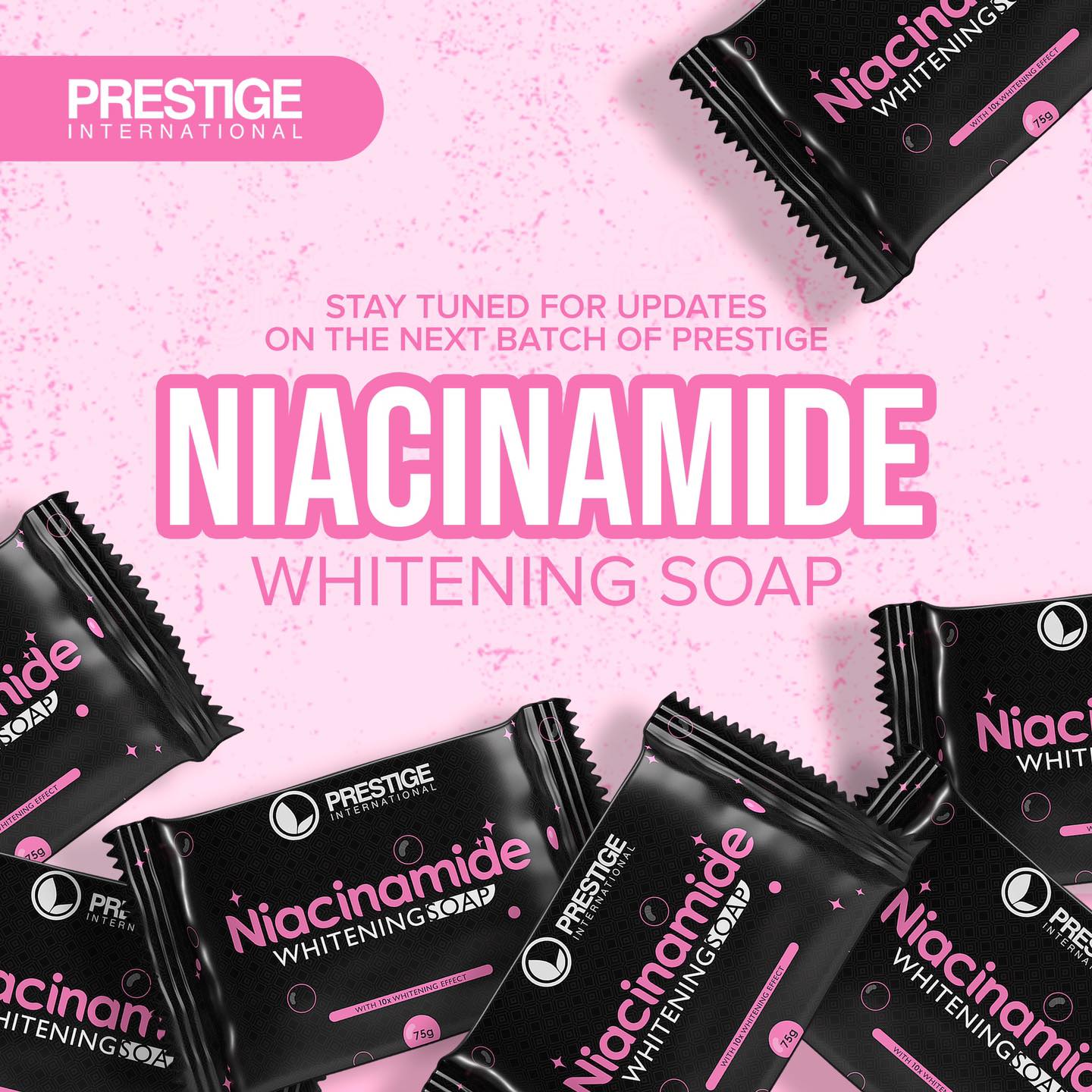 Trending Now! Prestige Niacinamide Soap